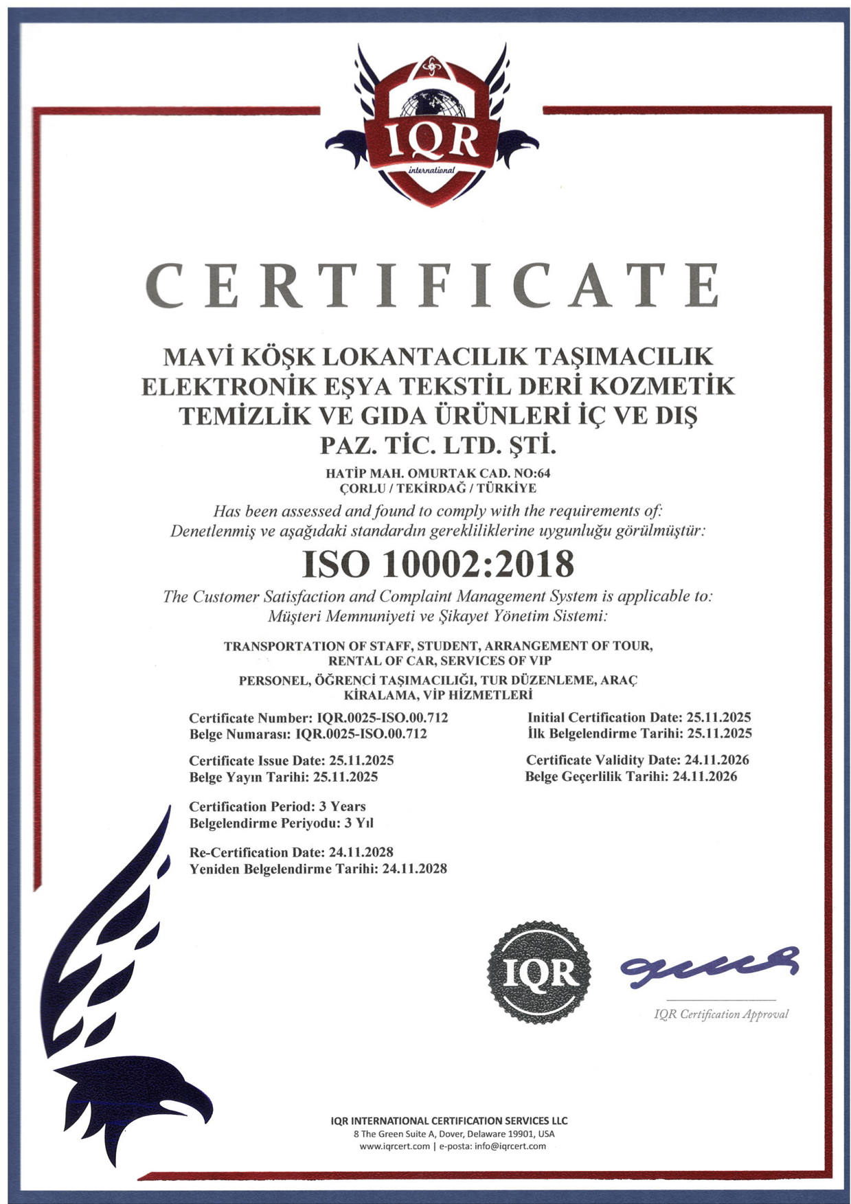 Müşteri Memnuniyeti ve Şikayet Yönetim Sistemi Sertifikası